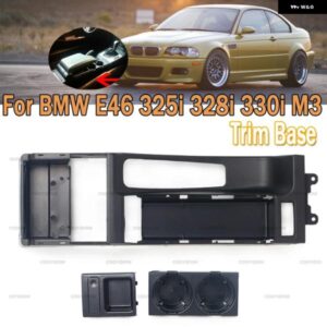 車用センター コンソール トリム ベース 51168218305 トリム ベース BMW 3シリーズ E46 325I 328I 330I M3 4ドア 1998 - 2004 2005 LHDみ