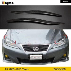 レクサス IS250 300 2005 - 2011 IS カーボン ヘッドライト カバー ファイバーグラス フロントランプ 装飾 アイブロウ ステッカー 2個