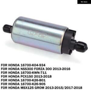 オートバイ バイク 燃料 ポンプ ホンダ NSS300 フォルツァ 300PC X150PC X 150 MSX125 GROM 16700-K04-934 16700-KWN-711 16700-K26-B01