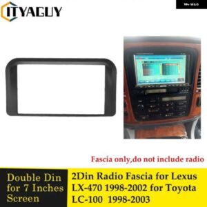 カー ラジオ フェイシア レクサス LX470 4700 1998-2002 トヨタ LC-100 1998-2003 ダブルDINダッシュ マウント アダプター トリム フェイシア パネル