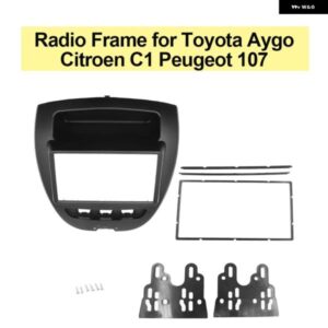 ダブル 2DIN カー ラジオ フレーム トヨタ アイゴ シトロエン C1 プジョー 107 2005-2014 フェイシアダッシュキット DVD ラジオ パネル ステレオ カバー
