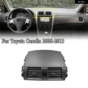 センターダッシュ A/C アウトレット エアベント パネル トヨタ カローラ 2008-2013 コンディショニング アウトレット パネル グリル 55670-02160
