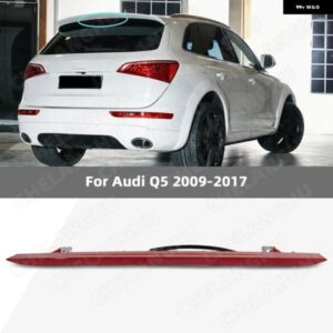 車用 ブレーキランプ アセンブリ アウディ Q5 2009 - 17 リアストップライト ハイ マウント ランプ