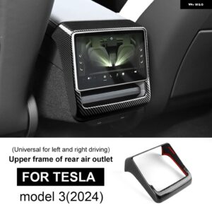 テスラ ABS カーボンリア空調ベントカバー モデル 3 ハイランド 2024 MODEL3 カーインテリアアクセサリー カスタムパーツ アクセサ - Upper Frame