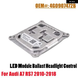 アウディ フロント LED ライトコントロールモジュールドライバーモジュールバラストロー/ハイビーム A7 3.0L S7 RS7 4.0L 2010-2018 4G0907472A 4G0907472B - High Beam