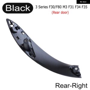 BMW ブラックフロント左/右車インナー ドアハンドル トリムプルグラブパネルハンドル F30 F80 F31 F32 F34 F35 インテリア ドアハンドル - Black-Rear Right