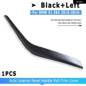BMW サイド車インナードアパネルハンドルプルトリムカバー 自動 インテリア ドアハンドル カバー X1 E84 2010-2016 - BLACK LEFT