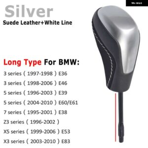BMW スタイリング ショート/ロング自動ギアスティックシフトギアノブ E81 E82 E87 E90 E91 E93 E36 E38 E46 Z4 Z3 E53 E60 X5 X3 - Silver-suede-Long