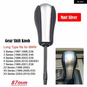 BMW レザーカー自動 シフト ギアノブ レバー GAITOR E81 E82 E87 E90 E91 E92 E93 E36 E38 E39 E46 Z4 Z3 E53 X5 X3 E60 E61 - Matt Silver-Long