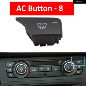 BMW ダッシュボード エアコン AC キー ボタン ロータリーノブキャップリペアキット 1 3 X1 X3 E81 E82 E87 E88 E90 E91 E92 E93 E84 F25 - AC Button 8
