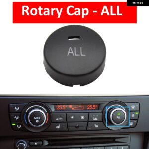 BMW ダッシュボード エアコン AC キー ボタン ロータリーノブキャップリペアキット 1 3 X1 X3 E81 E82 E87 E88 E90 E91 E92 E93 E84 F25 - Rotary Button ALL