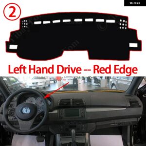 BMW X5 E53 1999 2000-2006 ダッシュボード カバー ライトパッド サンシェード 抗 UV カーペット滑り止めケースマット 2001 2002 2003 - Left Hand Red Edge