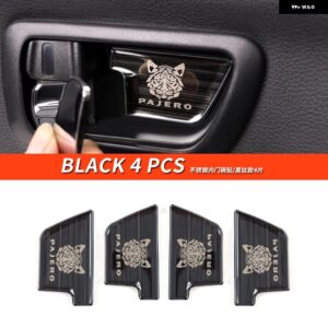 三菱 パジェロ アクセサリーV7375V87V93V97内側ドアノブカバー パジェロ IOフルピニン モンテロ カスタム デコレーション - Black 4-Pcs