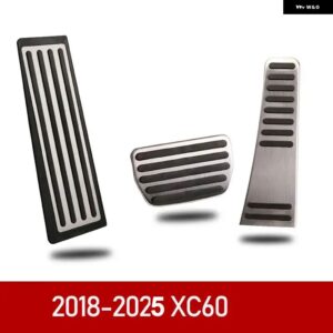車アクセル ブレーキペダル フットレスト ペダルプレートカバー ボルボ XC60 XC90 S90 V90 S60 V60 XC40アクセサリー2022 - xc60　3pcs