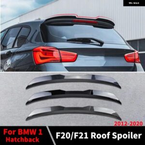 BMW リアルーフスポイラー ウイングテール翼型 1シリーズ F20 F21 ハッチバック 2012-2020 116I 120I 125I 118I M135I チューニングアクセサ