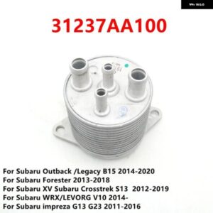 スバル ブランド 31237AA100 オイルクーラーアセンブリ フォレスター 2013-2018 アウトバック/レガシィ B15 2014-2