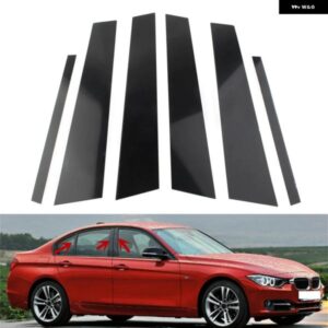 BMW 6個 ピラーポスト ドア ウィンドウ パネル カバー 装飾 トリム F30 3 シリーズ 2012-15
