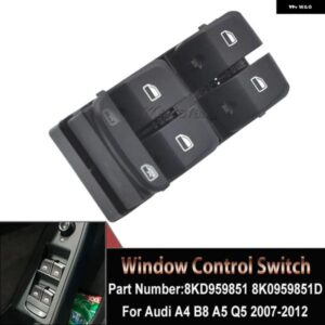 アウディ ウィンドウ コントロール スイッチ パネルボタン A4 B8 A5 Q5 2007/12/01 8K0 959 851 D 8K0959851