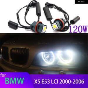 BMW 120ワット LED 車 エンジェルアイズ マーカーライト 電球 X5シリーズ E53 3.0I 4.4I 4.6IS 4.8IS M54 M62 N62 2000-2006