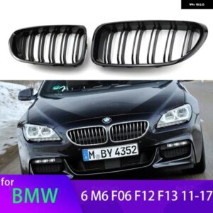 BMW フロントキドニー グリル フード グリル ダブルライン 6シリーズ F06 F12 F13 2012-2017 グロスブラックフロントキドニー グリル