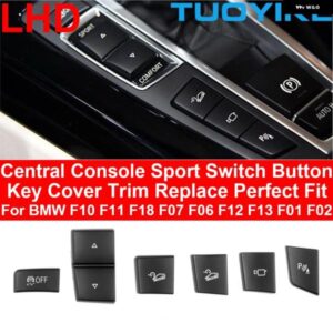BMW LHD 車内 コンソール スポーツコンフォートスイッチ ボタン ESP 滑り止め トリム カバー 5 / 6 /7シリーズ F10 F07 F06 F12 F01 F02