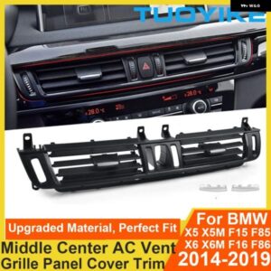 BMW LHD RHD 車ミドルセンター セントラ ル AC エアベント グリル アウトレット カバー パネル トリム X5 X6 X5M X6M F15 F16 F85 F86 2014-2019