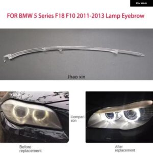 BMW 5シリーズ F18 F10 2011-2013 ヘッドライト DRL ライトガイドプレートライト デイタイム ランニングライト ガイドエンジェルアイランプアイブロウ
