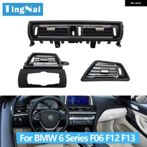 BMW LHD RHD フロントリア 空調 AC ベントグリル アウトレット パネルカバー 6シリーズ F06 F12 F13 630 635 640 645 650 2011-2018