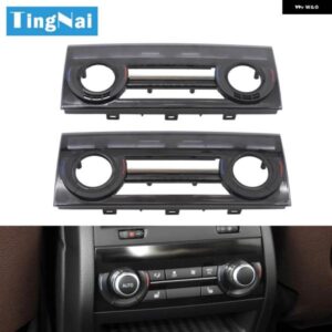 BMW カーエアコンリア AC スイッチ ボタン パネル制御フレームカバー トリム 5 6 7 X5 X6シリーズ F10 F11 F06 F07 F01 F02 F15