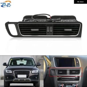 アウディ フロント車 ダッシュボード センターエアコンアウトレット アセンブリ Q5 2009-18