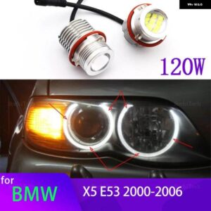 BMW 120ワット LED 車エンジェルアイマーカー ヘッドライト 電球ランプ X5シリーズ E53 3.0I 4.4I 4.6IS 4.8IS 2000-2006 アクセサリー