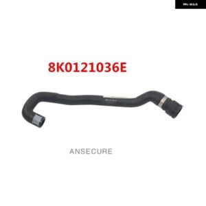 アウディ エンジン リザーバー アンダー冷却液ホース パイプ A4 B8 S4 2013-2015 A5 S5 2012-2016 8K0121036E 8K0 121 036 E