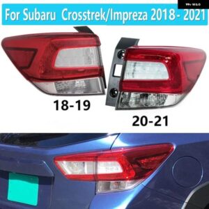 スバル CROSSTREK/ インプレッサ 2018-2021 LED テールライト アセンブリ リバースウィンカー パーキング ブレーキランプ