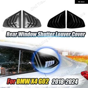 BMW リアルーバーウィンドウサイドシャッターカバー X4 G02 28I 30I 35I M40I 2018-24 + トリム ステッカー エアベント
