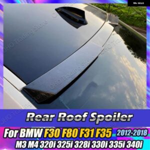BMW 3シリーズ F30 F80 F31 F35 M3 M4 320I 325I 330I 335I 2012-2018 リア スポイラー ミッド トランク リップテールルーフミドルテールゲート ウイング