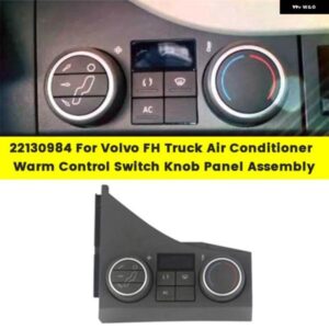 ボルボ 22130984 FH トラック エアコン ウォーム コントロール スイッチノブ パネル アセンブリ A/C ヒーター ボタン 制御 ユニット