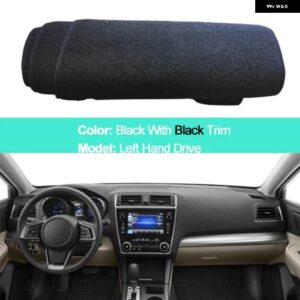 スバル インナーダッシュボード カバー ケープ クッション パッド アウトバック 2015-19 LHD RHD - black
