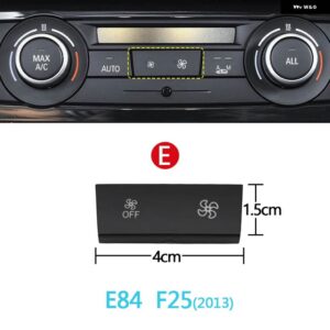 BMW ダッシュボード エアコンファン 風量ボタン ケープ 1 2 3 4 X1 X3 X5 X6シリーズ F20 F30 F35 F80 F25 F26 E70 E84 E90 - Model E