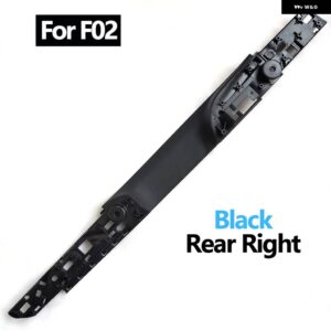 BMW LHD RHD インテリア ドアプル ハンドルアセンブリセット 7シリーズ F01 F02 730 735 740 745 750 760 2009-2017 - F02　Rear　Right