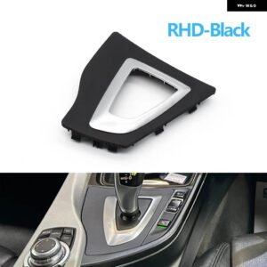 BMW LHD RHD ギアシフトセレクタートリムカバー トランスミッション シフター ベゼル 3 4シリーズ F30 F31 F34 F35 F32 F33 F36 51169234131 - RHD-Black