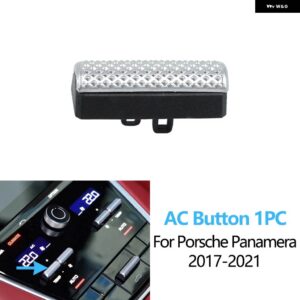 ポルシェ インナーセントラルコンソール AC エアコンサンルーフスイッチ ボタン プッシュ交換 カイエン パナメーラ 2017-2021 - Panamera AC Button