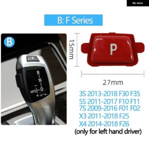 BMW ギアシフトレバー自動パーキング P ボタン キャップカバー交換 3 5 7 X3 X4 X5 X6シリーズ E90 F30 F10 F01 F25 - model B Red