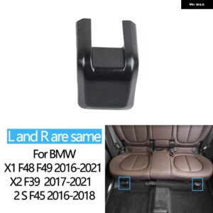 BMW LHD RHD 車リアシート レール スライディング トラック ボンネット トリムカバー X1 X2 2シリーズ F48 F49 F39 F45 2016-2021 - Left 1PC