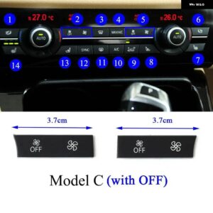 BMW エアコンヒーター気候ファン ボリュームコントロール AC ボタン キャップカバー交換 5 6 7シリーズ F10 F11 F01 F02 F06 F15 - Model C With OFF