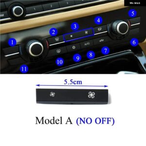 BMW エアコンヒーター気候ファン ボリュームコントロール AC ボタン キャップカバー交換 5 6 7シリーズ F10 F11 F01 F02 F06 F15 - Model A No OFF