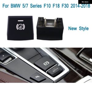 BMW 電子ハンド ブレーキ ボタン P ボタン 自動 H BBUTTON P キー 5 7シリーズ F01 F02 F07 F10 F11 F18 F30 2009-2018 スタイリング - new style