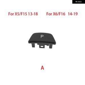 BMW ギアレバー自動 パーキング ボタン 文字 P ボタン F02 F15 F16 F18 F20 F25 F26 F35 E60 E70 E71 3 5 7シリーズ X3 X5 X6 - A F15