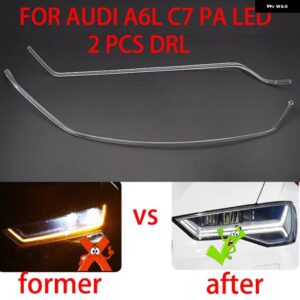 アウディ A6L C7 PA C7.5 2016-2018 絞り LED ヘッドライト DRL ガイド デイタイム ランニングライト チューブ LED ライトバー白色光 - 1 pair headlights
