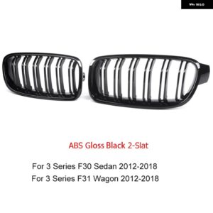 BMW F30 F31 ABS グロスブラック グリルキドニーグリル 3シリーズ 2012-2018 セダン 318I 320I 328I 335I 316D 318D 320D 325D 328D - 2 slat gloss black