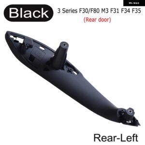 BMW インナードアハンドル トリム プルグラブパネル F30 F31 LCI 3シリーズ F80 M3 F32 F34 F35 F36 F82 M4 316D 316I 318D 320D 320DX - Rear Left Black